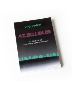 At bo i en by – ung lydret